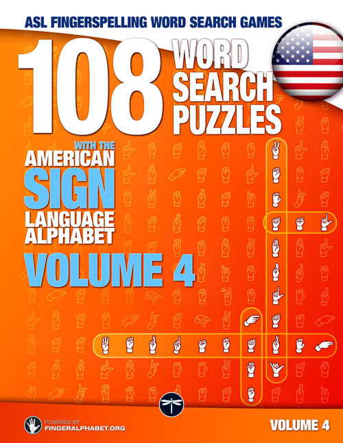 ASL Fingerspelling Word Search Games: 108 Word Search Puzzles with the American Sign Language Alphabet, by Lassal for Project FingerAlphabet Puzzle Book: Volume 4
