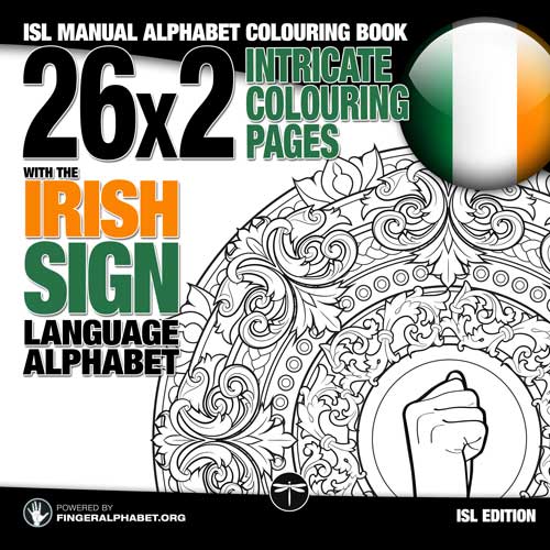 Irish Sign Language Alphabet Colouring book