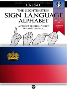 DSGS The Liechtenstein Sign Language Alphabet - A Project FingerAlphabet Reference Manual by Lassal for Project FingerAlphabet