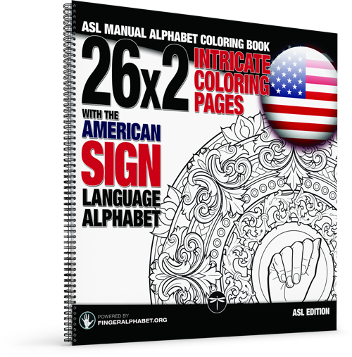 ASL Manual Alphabet Coloring Book: 26x2 Intricate Coloring Pages with the American Sign Language Alphabet – Xtra Large and Wire-O bound